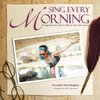 Sing Every Morning