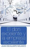 El don excelente y la empresa excelente