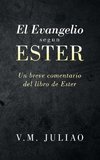 El Evangelio segun Ester