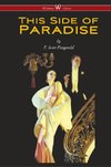 This Side of Paradise (Wisehouse Classics Edition)