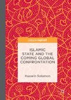 Islamic State and the Coming Global Confrontation