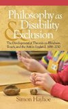 Philosophy as Disability & Exclusion