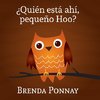 SPA-QUIEN ESTA AHI PEQUENO HOO