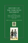 HISTORY OF THE THIRTIETH REGIMENT, NOW THE FIRST BATTALION EAST LANCASHIRE REGIMENT 1689-1881