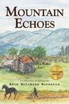 Mountain Echoes  A collection of Articles by Edie Hutchins Burnette