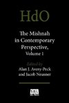 The Mishnah in Contemporary Perspective, Volume 1