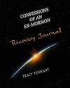 Confessions of an Ex-Mormon Recovery Journal