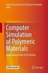 Computer Simulation of Polymeric Materials