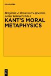 Kant's Moral Metaphysics