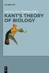 Kant's Theory of Biology