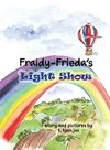 Fraidy-Frieda's Light Show