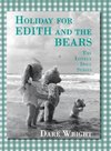 Holiday For Edith And The Bears