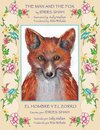 Shah, I: Man and the Fox -- El hombre y el zorro