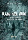 Rami nel buio