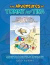 THE ADVENTURES OF TOMMY AND TINA DREAMING OF BECOMING A LOGGERHEAD SEA TURTLE AND SWIMMING DOWN THE TREASURE COAST