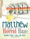 Matthew and the Horrid Haze