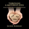 Through a Mother's Eyes