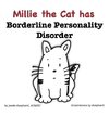 Shepherd, J: Millie the Cat has Borderline Personality Disor