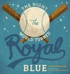 The Night the World Turned Royal Blue