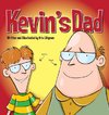 Kevin's Dad (Hard Cover)