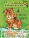 The Lion Who Saw Himself in the Water -- El león que se vio en el agua