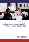 Influences on Handheld POS Usage in Star Class Hotels