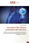 Les atouts des réseaux professionnels feminins