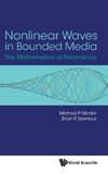 Nonlinear Waves in Bounded Media