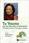 Yi, R:  Tu Youyou And The Discovery Of Artemisinin: 2015 Nob