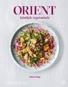 Orient - köstlich vegetarisch