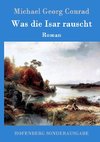 Was die Isar rauscht