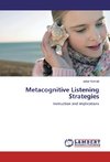 Metacognitive Listening Strategies