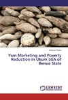 Yam Marketing and Poverty Reduction in Ukum LGA of Benue State