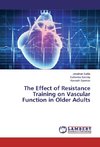 The Effect of Resistance Training on Vascular Function in Older Adults