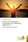 Recueil de Proclamations Prophétiques et d'Adoration (RPPA)Vol. III