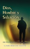 Dios, Hombre y Salvación