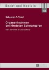 Organentnahmen bei hirntoten Schwangeren