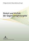 Einheit und Vielfalt der Gegenwartsphilosophie