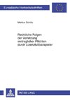 Rechtliche Folgen der Verletzung vertraglicher Pflichten durch Lizenzfußballspieler