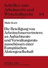 Die Beteiligung von Arbeitnehmervertretern an Aufsichtsrats- und Verwaltungsratsausschüssen einer Europäischen Aktiengesellschaft