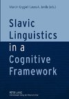 Slavic Linguistics in a Cognitive Framework