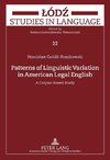 Patterns of Linguistic Variation in American Legal English