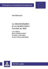 La décentralisation et la transformation foncière au Mali