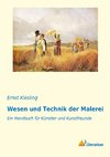 Wesen und Technik der Malerei