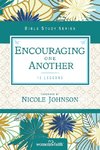 Encouraging One Another