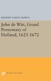 John de Witt, Grand Pensionary of Holland, 1625-1672