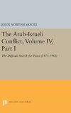 The Arab-Israeli Conflict, Volume IV, Part I