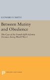 Between Mutiny and Obedience