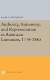 Authority, Autonomy, and Representation in American Literature, 1776-1865