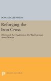 Reforging the Iron Cross